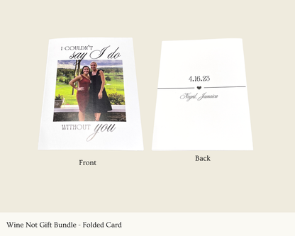 Wine Not Gift Bundle